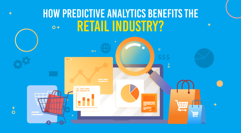 How Predictive Analytics Benefits The Retail Industry Spec India