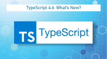 new INFER features in TypeScript 4.8! 