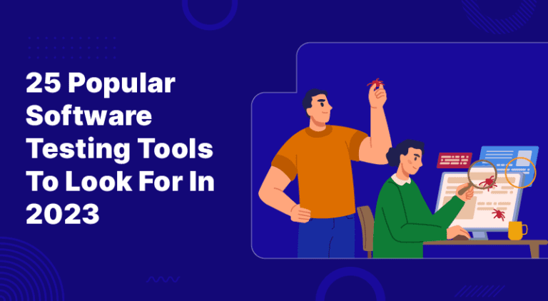 25 Popular Software Testing Tools To Look For in 2024 | SPEC INDIA