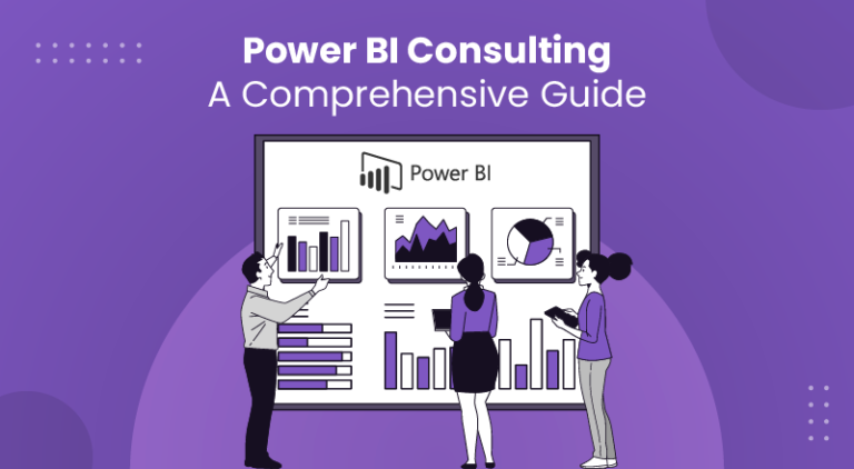 Power BI Consulting: A Comprehensive Guide | SPEC INDIA