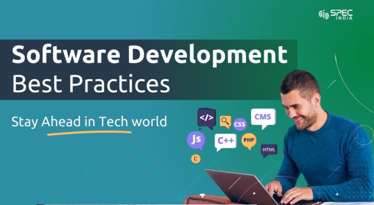 Top 11 Software Development Best Practices to Follow | SPEC INDIA