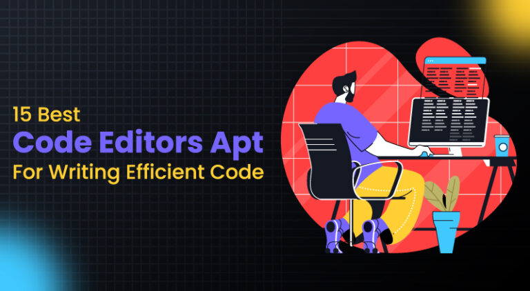 Code Like a Pro: 15 Top Code Editors for Efficiency in 2024