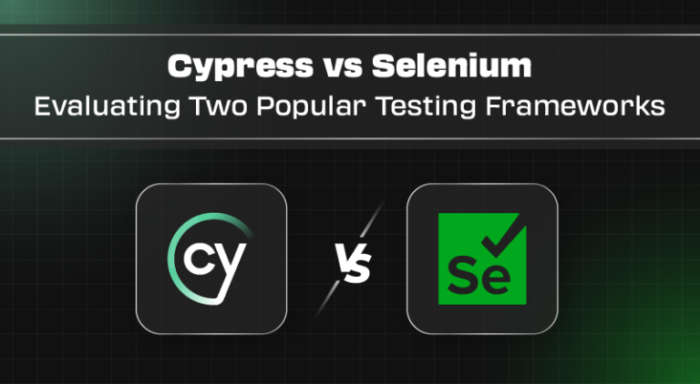 Cypress Vs Selenium: Evaluating Two Popular Testing Frameworks | SPEC INDIA