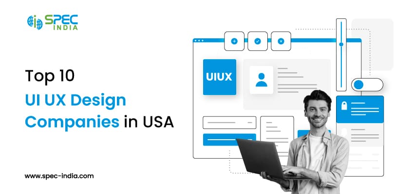 Top UI UX Design Companies in USA