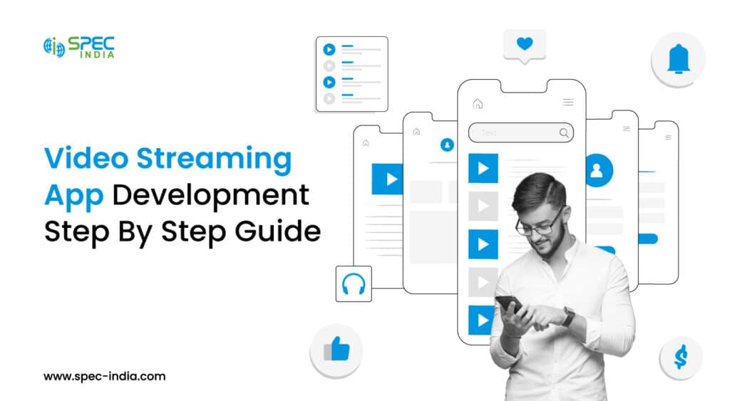 Video streaming app development