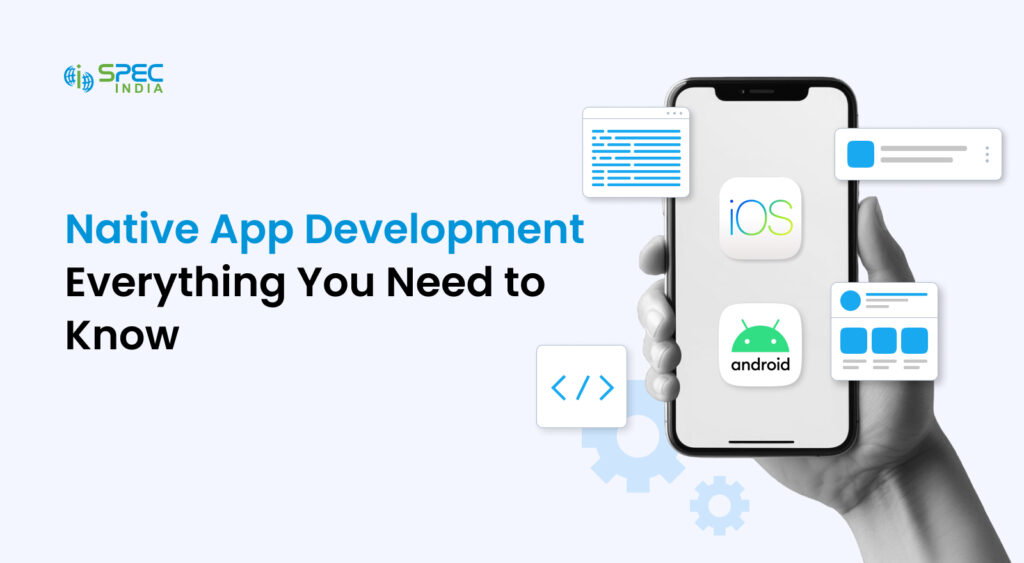 Native app development